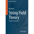 String Field Theory: A Modern Introduction