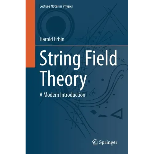 String Field Theory: A Modern Introduction