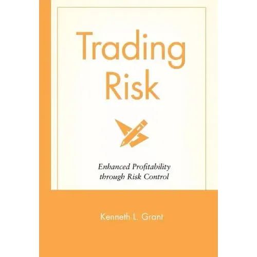 Trading Risk: Enhanced Profitability Through Risk Control