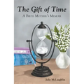 The Gift of Time: A Birth Mother's Memoir