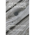The Path of Acceptance: Commentary on Tannisho