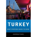 Turkey: What Everyone Needs to Know(r)