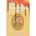 El general Pedro Prestán y sus victimarios ante la posteridad: Edición contextualizada