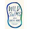 Wild Swims: Stories