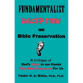Fundamentalist Deception on Bible Preservation