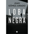 Loba Negra / The Black Wolf