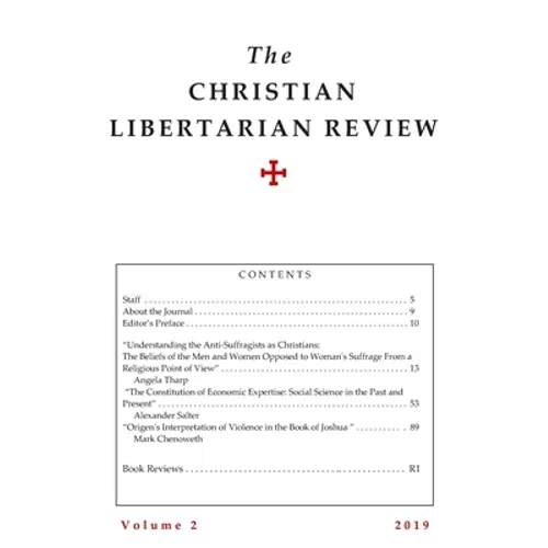 Christian Libertarian Review: Volume 2