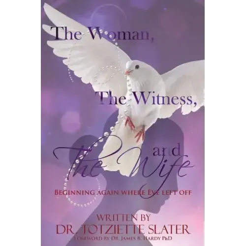 The Woman, The Witness, and The Wife