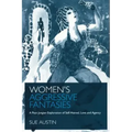 Women's Aggressive Fantasies: A Post-Jungian Exploration of Self-Hatred, Love and Agency