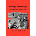 Mullings and Musings: A Journey from Grace to Grace