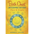 Birth Chart Interpretation Plain & Simple
