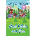 Dead, White, and Blue