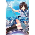 Strike the Blood, Vol. 16 (Light Novel): The Mirage Paladin