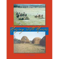Haying With Horses