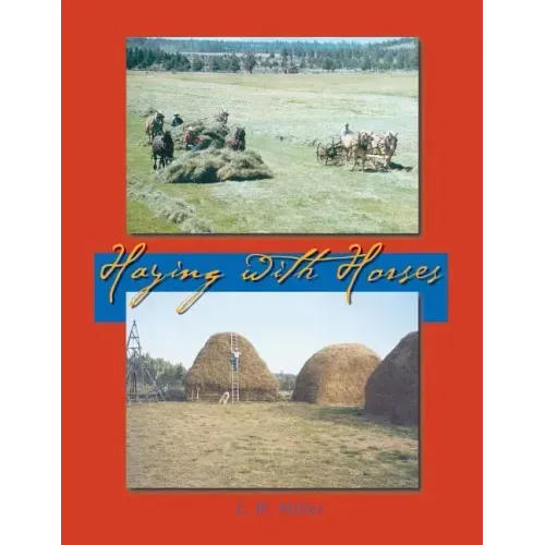 Haying With Horses