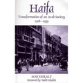 Haifa: Transformation of an Arab Society, 1918-1939