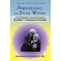 Awakening the Divine Within: Kundalini-The Gateway to Freedom
