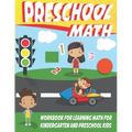 preschool math workbook for learning math for kindergarten: math workbook for kids grade 2, preschool workbooks age 3