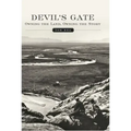 Devil's Gate: Owning the Land, Owning the Story