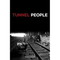 Tunnel People