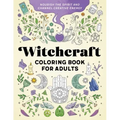 Witchcraft Coloring Book for Adults: Nourish the Spirit and Channel Creative Energy
