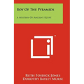 Boy of the Pyramids: A Mystery of Ancient Egypt