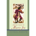 Jewish Tales of Mystic Joy