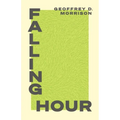 Falling Hour