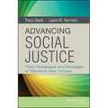 Advancing Social Justice: Tools, Pedagogies, and Strategies to Transform Your Campus