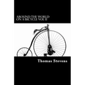 Around the World on a Bicycle Vol II: Teheran to Yokohama