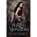 Fighting for Monsters