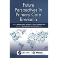 Future Perspectives in Primary Care Research