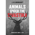 Animals under the Swastika