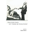 And God Said: Let There Be Evolution!