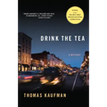 Drink the Tea: A Mystery