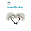 Mixed Blessings - Building a family with and without donor help