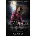 Cin d'Rella and the Messengers of Death: Circle of the Rose Chronicles, Book 4