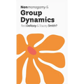 Nonmonogamy and Group Dynamics: A More Than Two Essentials Guide