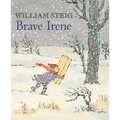 Brave Irene: A Picture Book