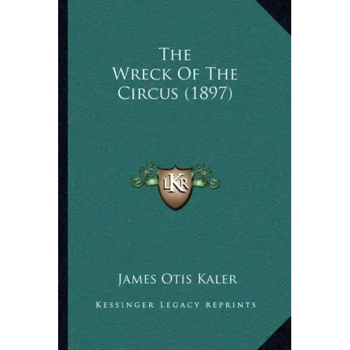 The Wreck Of The Circus (1897)