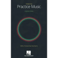 How to Practice Music by Andrew Eales with a Foreword by Paul Harris