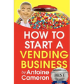 How to Start a Vending Business