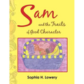 Sam and the Traits of Good Character