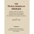 The North American Indian Volume 9 - Salishan Tribes of the Coast, The Chimakum and The Quilliute, The Willapa