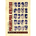The Ultimate Philadelphia Athletics Reference Book 1901-1954