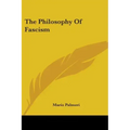 The Philosophy Of Fascism