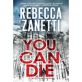 You Can Die