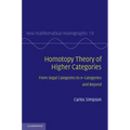 Homotopy Theory of Higher Categories: From Segal Categories to N-Categories and Beyond