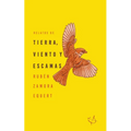 Relatos de tierra, viento y escamas