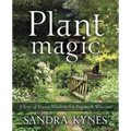 Plant Magic: A Year of Green Wisdom for Pagans & Wiccans
